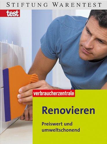 Renovieren: Preiswert und umweltschonend