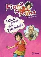 Fiona Spiona 01 - Falsch gedacht, Herr Katzendieb!