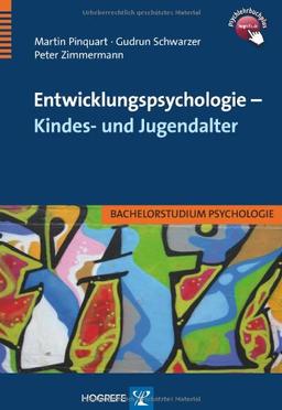 Entwicklungspsychologie - Kindes- und Jugendalter