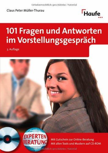 Die 101 Fragen und Antworten im Vorstellungsgespräch