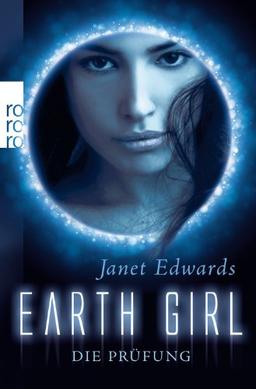 Earth Girl. Die Prüfung