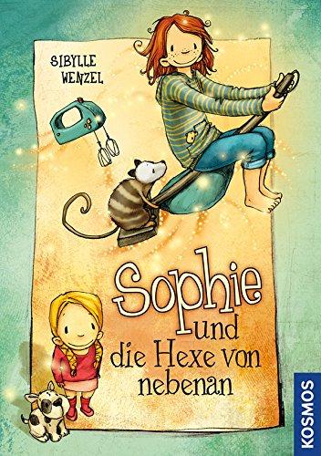 Sophie und die Hexe von nebenan