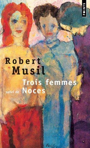 Trois femmes. Noces