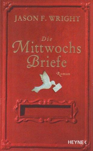 Die Mittwochsbriefe: Roman