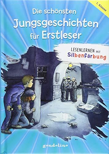 Die schönsten Jungsgeschichten für Erstleser: Lesenlernen mit Silbenfärbung