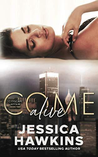 Come Alive (Cityscape Affair, Band 2)