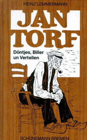 Jan Torf. Döntjes, Biller un Vertellen