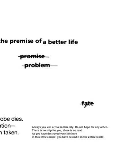 The premise of a better life