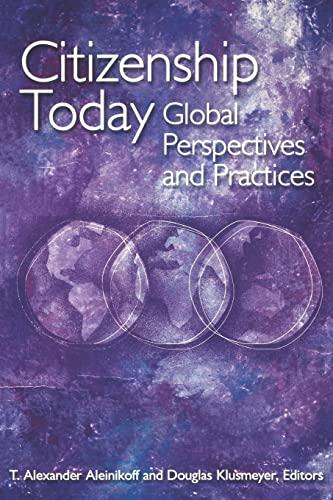 Citizenship Today: Global Perspectives and Practices