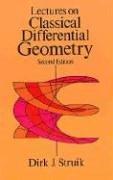 Lectures on Classical Differential Geometry: Second Edition (Dover Books on Mathematics)