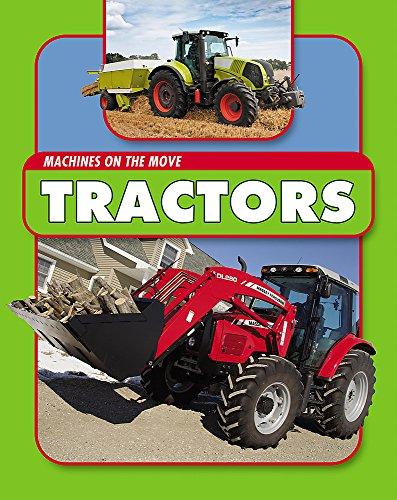 Tractors (Machines On the Move)