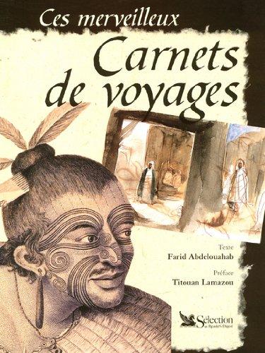 Ces merveilleux carnets de voyages