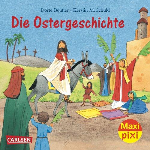 Maxi-Pixi Nr. 91: Die Ostergeschichte