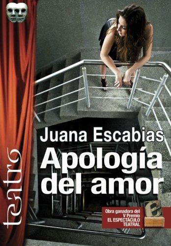 Apología del amor (Teatro, Band 18)