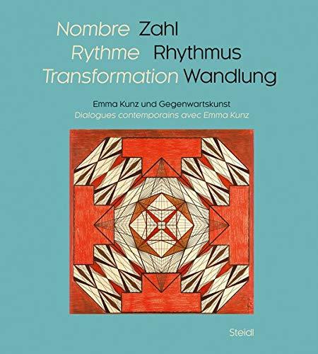 Zahl, Rhythmus, Wandlung: Emma Kunz und Gegenwartskunst