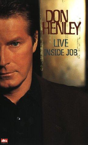 Don Henley - Live Inside Job