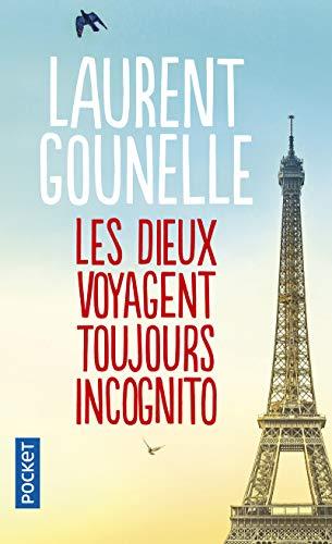 Les dieux voyagent toujours incognito