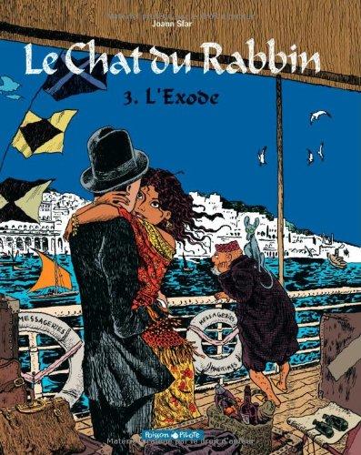 Le chat du rabbin. Vol. 3. L'exode