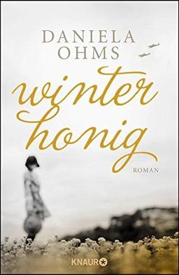 Winterhonig: Roman