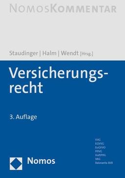 Versicherungsrecht: VVG I EGVVG I EuGVVO I PflVG I HaftPflG I VAG I Relevante AVB