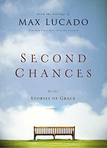 Second Chances: More Stories of Grace