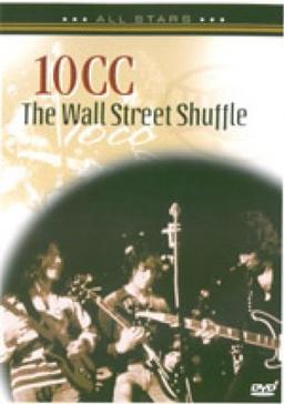 10cc - The Wall Street Shuffle