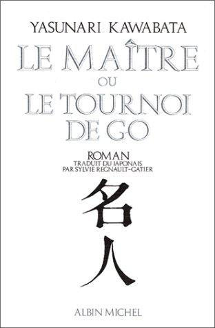 Le maître ou Le tournoi de go