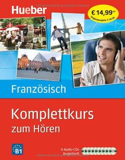 Komplettkurs Französisch zum Hören: Sprachen lernen ohne Buch bis Niveau B1 / Paket