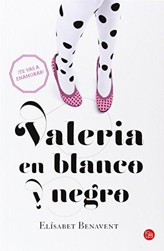 Valeria en blanco y negro (Saga Valeria)