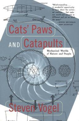 Cats' Paws and Catapults: Mechanical Worlds of Nature and People