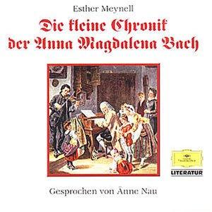 Die kleine Chronik der Anna Magdalena Bach