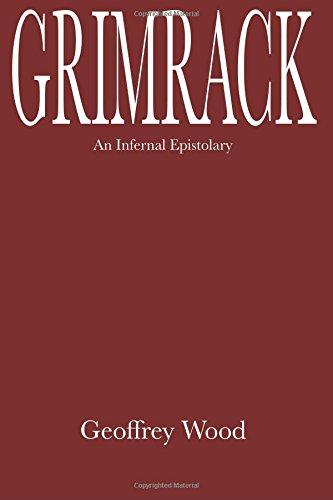 Grimrack: An Infernal Epistolary