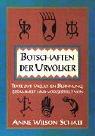 Botschaften der Urvölker: Texte zur täglichen Besinnung