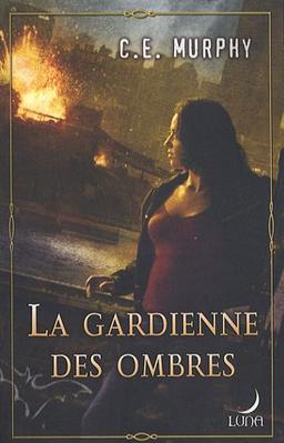 La gardienne des ombres