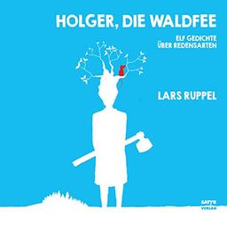 Holger, die Waldfee