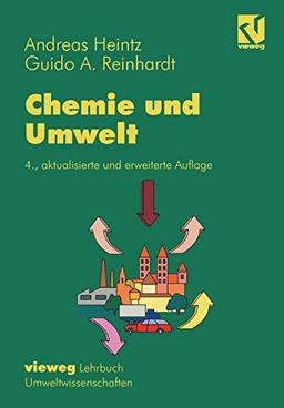 Chemie und Umwelt: Ein Studienbuch für Chemiker, Physiker, Boilogen und Geologen