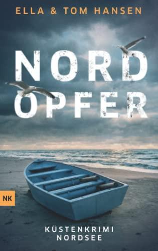 Nordopfer: Küstenkrimi Nordsee (Inselpolizei Amrum-Föhr, Band 2)