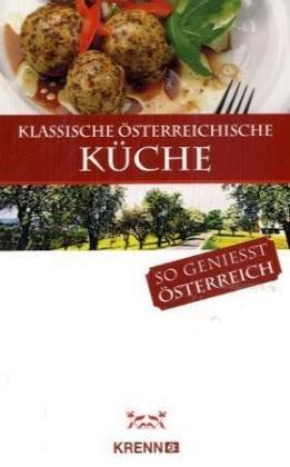 Klassische österreichische Küche: So genießt Österreich