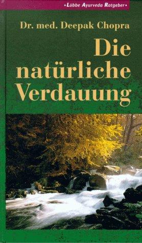 Lübbe-Ayurveda-Ratgeber: Die natürliche Verdauung