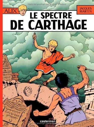 Alix. Vol. 13. Le spectre de Carthage