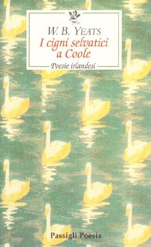 I cigni selvatici di Coole (Passigli poesia)