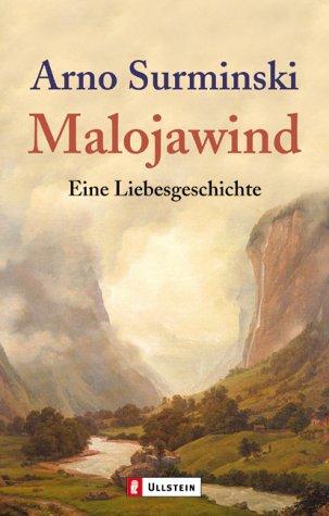 Malojawind: Eine Liebesgeschichte