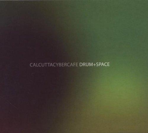 Calcutta Cyber Cafe-Drum & Space