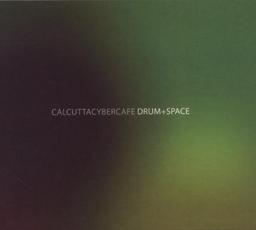 Calcutta Cyber Cafe-Drum & Space