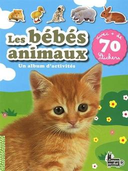 Les bébés animaux : un album d'activités