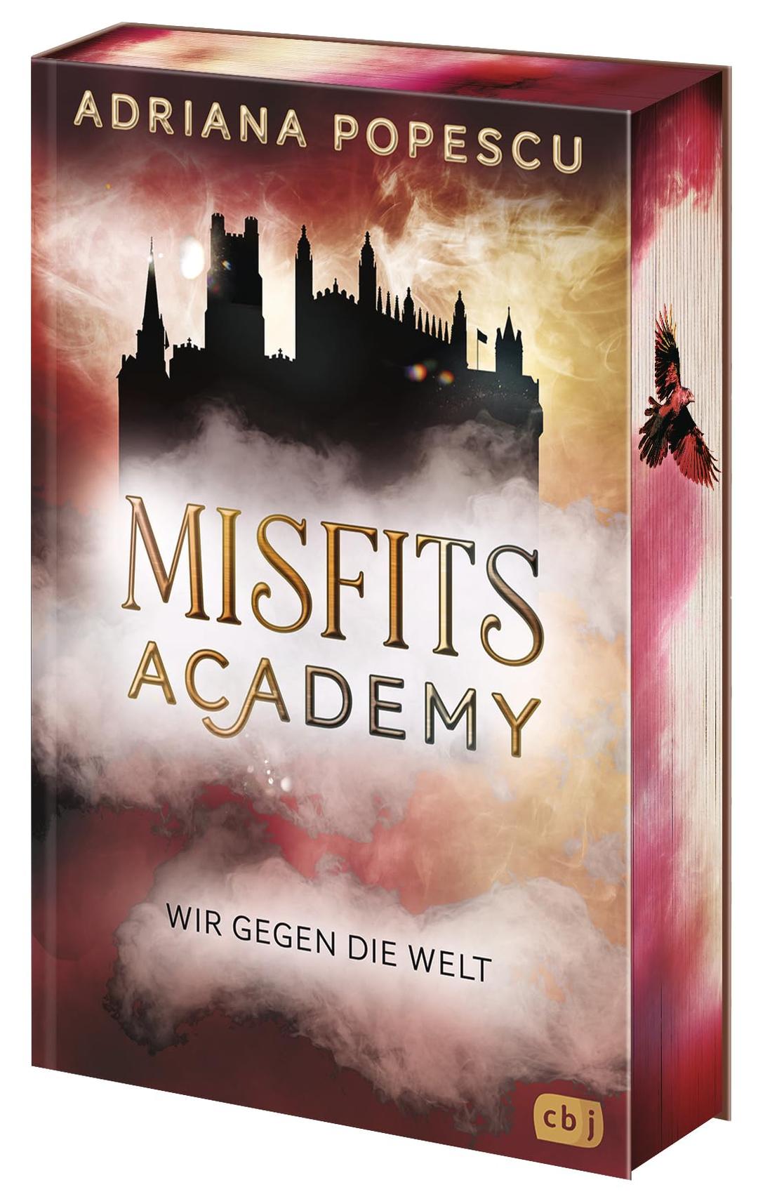 Misfits Academy – Wir gegen die Welt: Das rasante Urban-Fantasy-Abenteuer geht weiter. Mit wunderschön gestaltetem Farbschnitt in limitierter Auflage (Die Misfits-Academy-Reihe, Band 2)