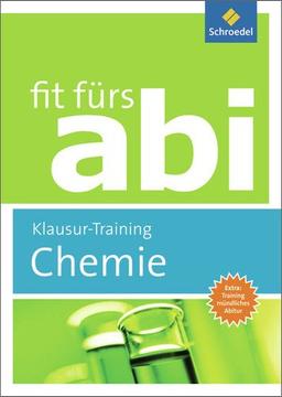 Fit fürs Abi: Chemie Klausur-Training