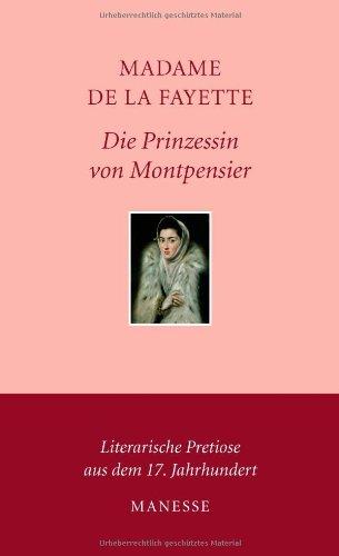 Die Prinzessin von Montpensier: Novelle