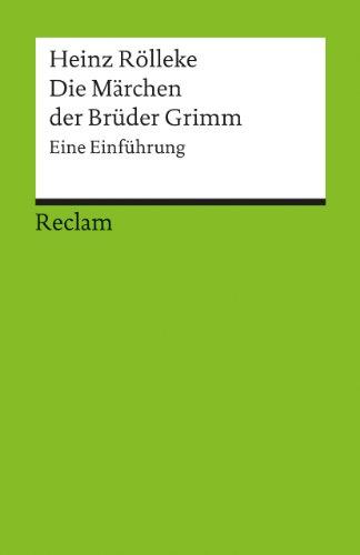 Die Märchen der Brüder Grimm: Eine Einführung