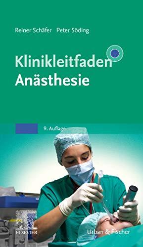 Klinikleitfaden Anästhesie